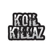KOIL KILLAZ